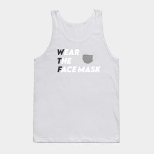 Wear The Face mask! Tank Top